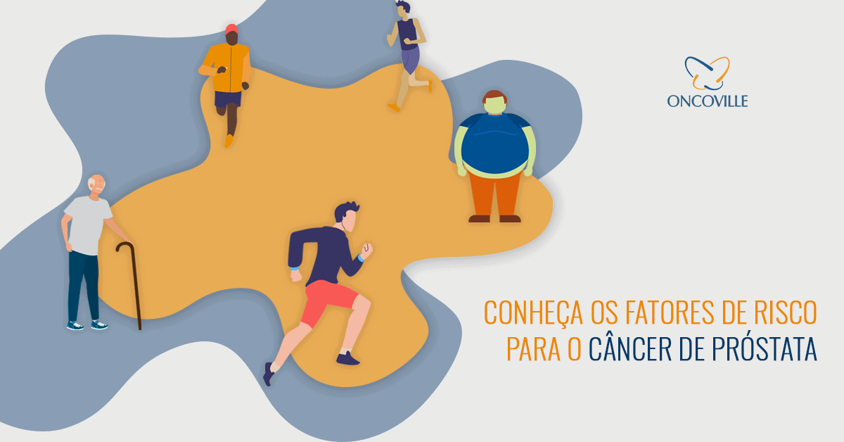 Conheça os principais fatores de risco para o câncer de próstata