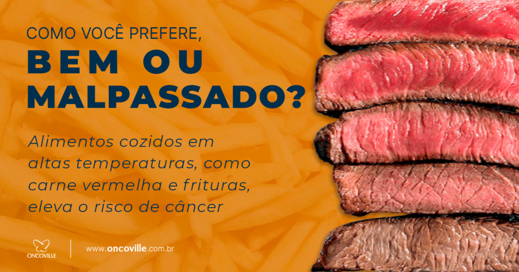 Câncer: evite queimar ou cozinhar demais os alimentos