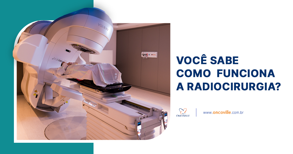 Você sabe como funciona a radiocirurgia