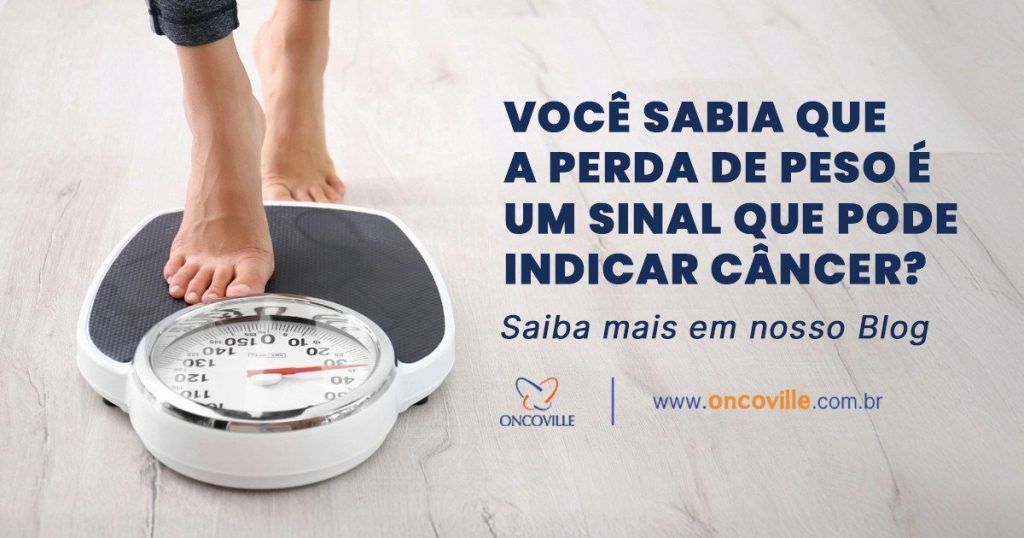 Perda de peso é um sinal que pode indicar câncer
